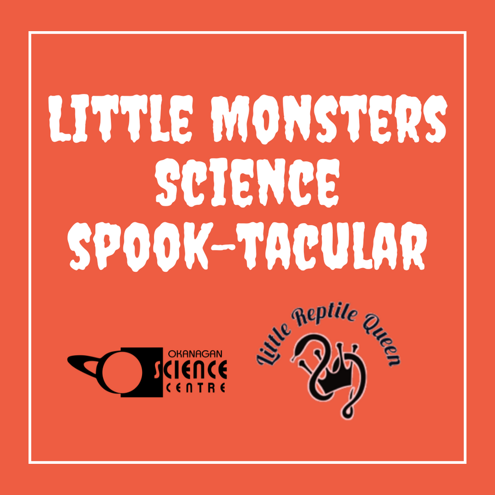 Little Monsters Science Spook-tacular - Oct 27th