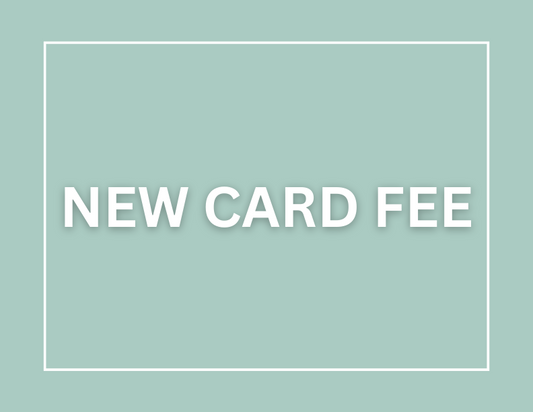 New Card Fee