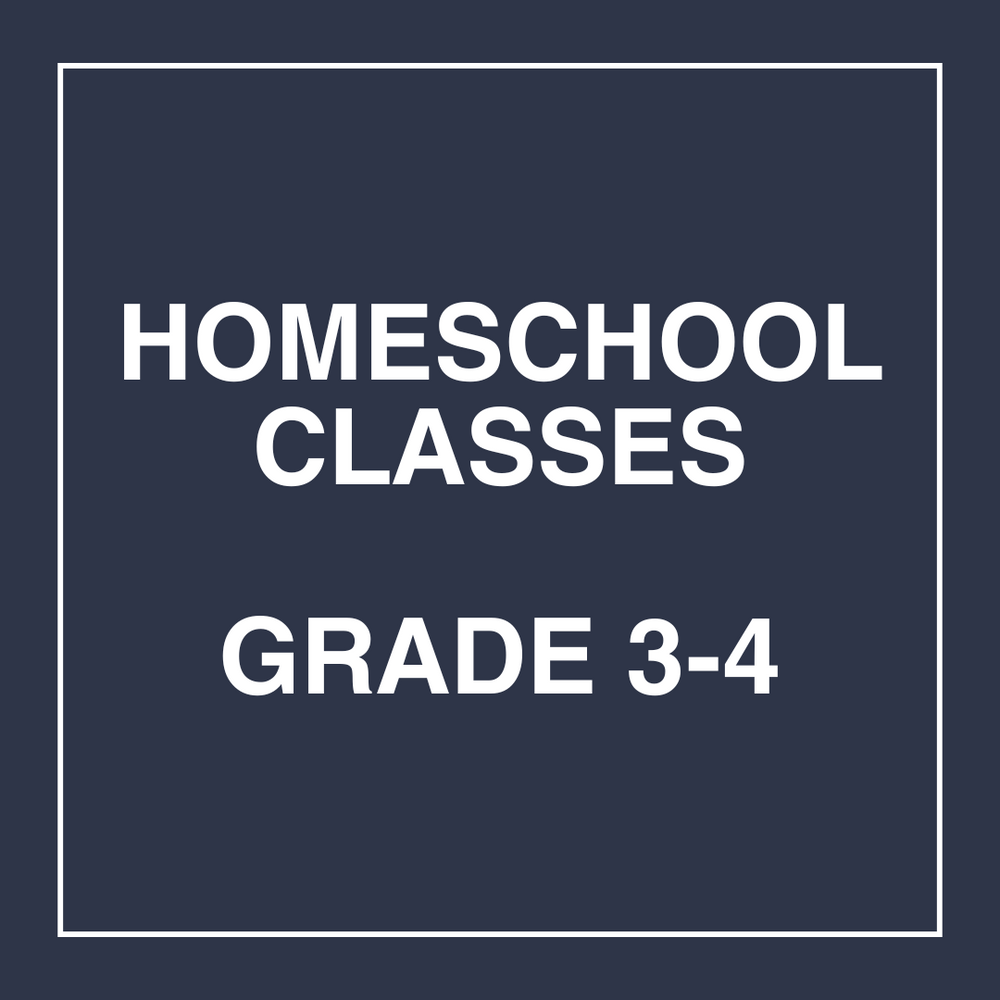 Homeschool Classes (Grade 3-4)